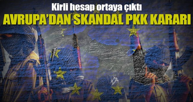 Avrupa'dan skandal PKK kararı