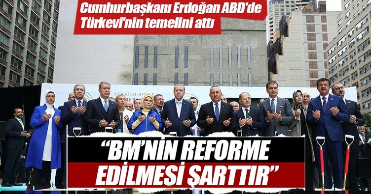 Cumhurbaşkanı Erdoğan ABD'de Türkevi'nin temelini attı