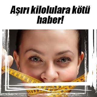 Kilo 11 farklı kansere zemin hazırlıyor!