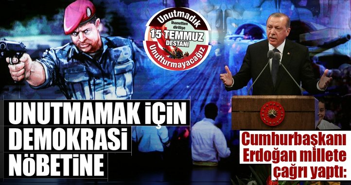 Unutmamak için demokrasi nöbetine