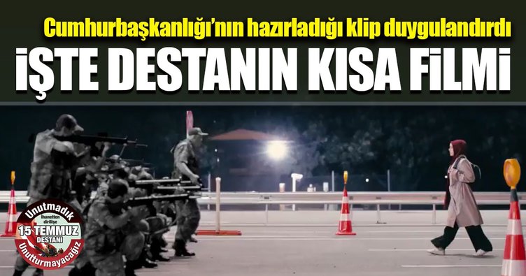15 Temmuz destanı için Vakit Gelir klibi hazırlandı