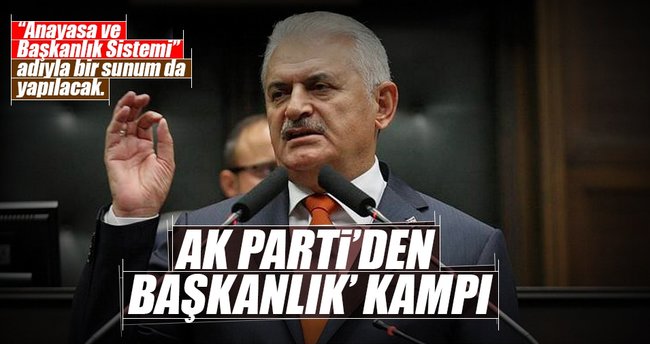Ak Parti’den ‘Başkanlık’ kampı