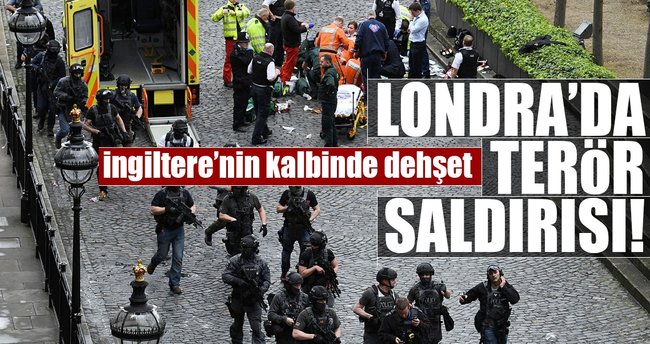 Son dakika: Londra'da terör saldırısı