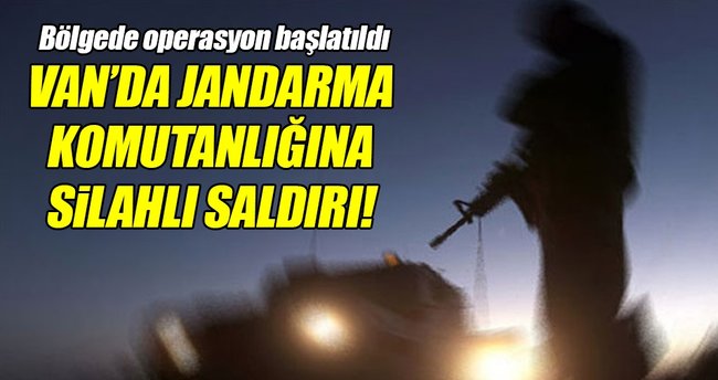 Van'da İlçe Jandarma Komutanlığı'na silahlı saldırı!