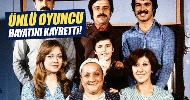Ünlü oyuncu hayatını kaybetti