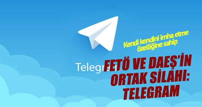 FETÖ ve DAEŞ’in ortak silahı Telegram