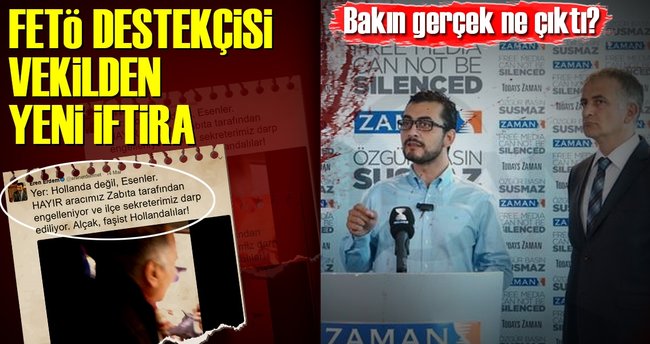 FETÖ destekçisi vekilden yeni iftira