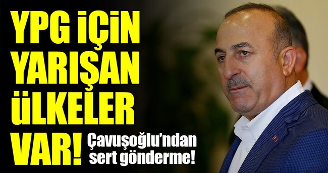 Dışişleri Bakanı Mevlüt Çavuşoğlu'ndan flaş YPG açıklaması!