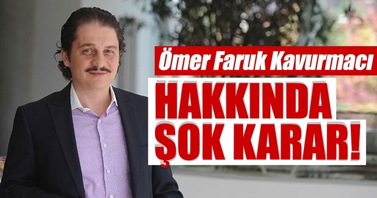 Son dakika: Kavurmacı hakkında yeniden tutuklama kararı!