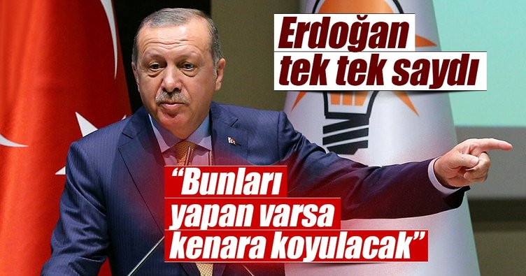 Son dakika: Cumhurbaşkanı Erdoğan uyardı: Bunları yapan kenara koyulacak