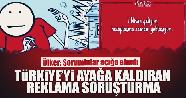Ortalığı karıştıran reklama soruşturma