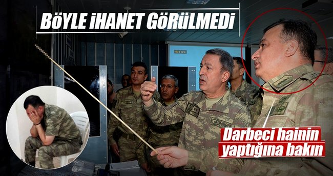 FETÖ'cü hain askerleri bile bile ölüme göndermiş