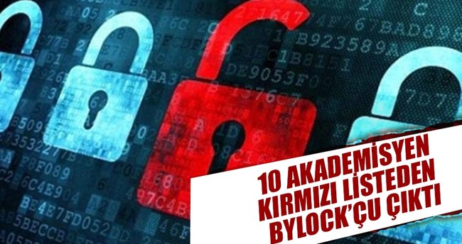 10 akademisyen kırmızı listeden ByLock’çu çıktı