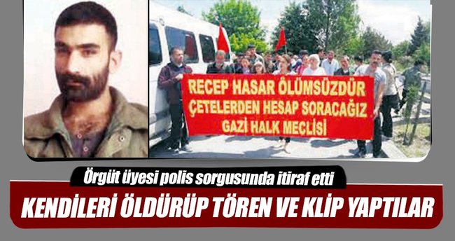 Kendileri öldürüp tören ve klip yaptılar
