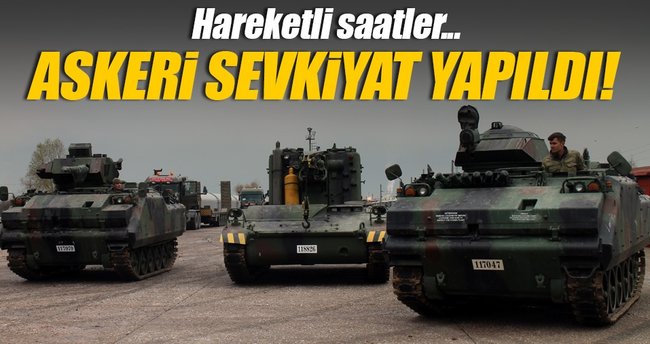 Suriye sınırına askeri sevkiyat