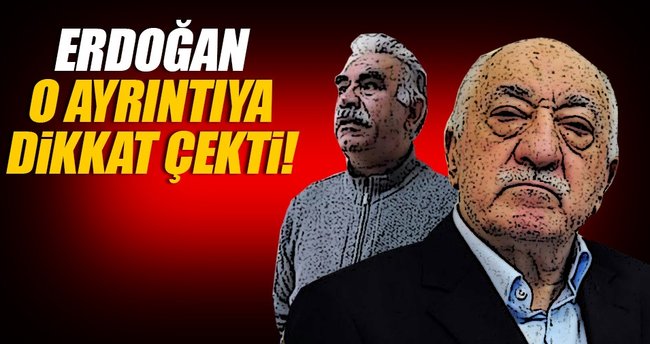 Erdoğan: Öcalan buraya teslim edildi, Gülen malum yere gitti