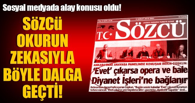 Sözcü Gazetesi okurun zekasıyla böyle dalga geçti