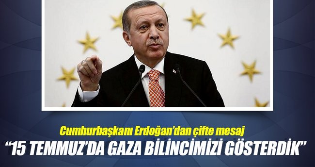 “15 Temmuz’da gaza bilincimizi gösterdik”