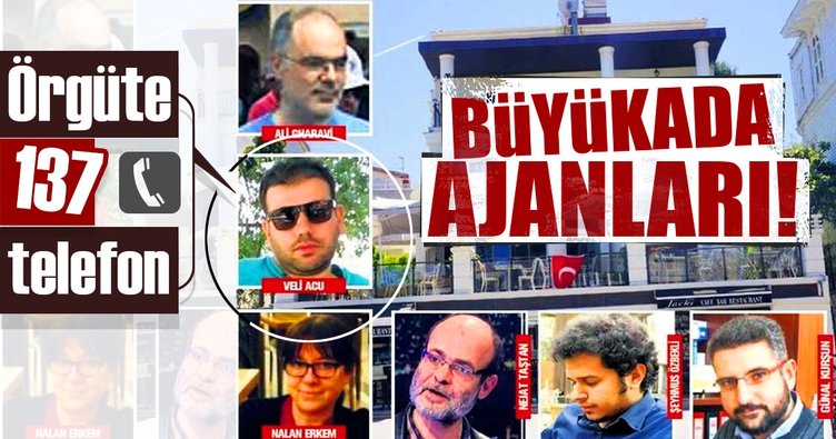 Büyükada ajanından örgüte 137 telefon!