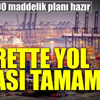 Ticarette 180 günlük yol haritası