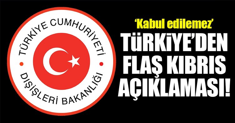 Dışişleri Bakanlığı'ndan “Kıbrıs” açıklaması!