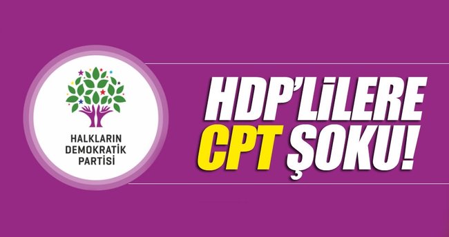 HDP'lilere CPT şoku!