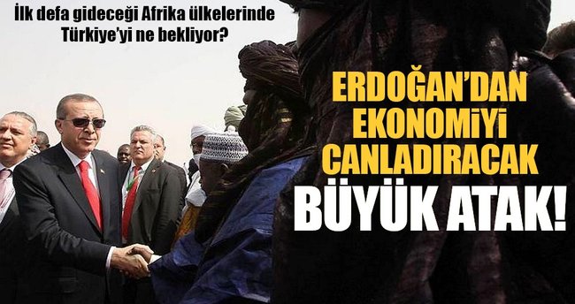Cumhurbaşkanı Erdoğan'ın ziyaret edeceği Afrika ülkelerinin potansiyeli yatırımcıları heyecanlandırıyor!
