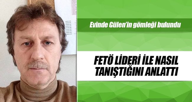 Evinde, Gülen’in gömleği bulundu