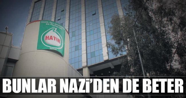 Bunlar Nazi’den de beter