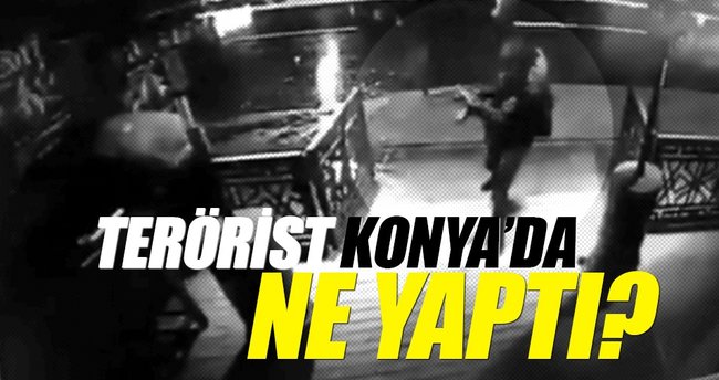 Reina'ya saldıran terörist Konya'da ne yaptı?