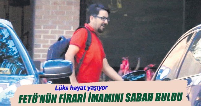 FETÖ’nün şortlu firarisi