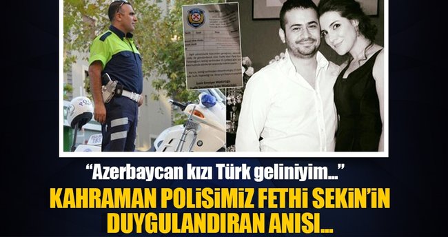 Kahraman polisimiz şehit Fethi Sekin'in duygulandıran anısı