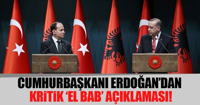 Cumhurbaşkanı Erdoğan: El Bab ÖSO ve askerimiz tarafından kuşatma altındadır