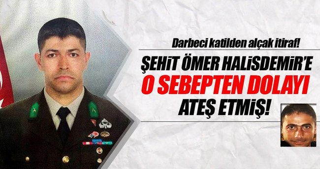 Şehit Halisdemir'e refleks gereği ateş etmiş