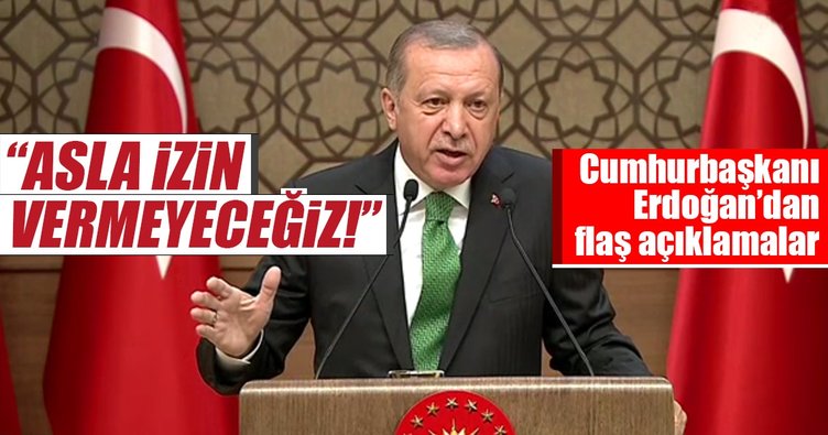Erdoğan: Kürt devletine asla izin vermeyeceğiz
