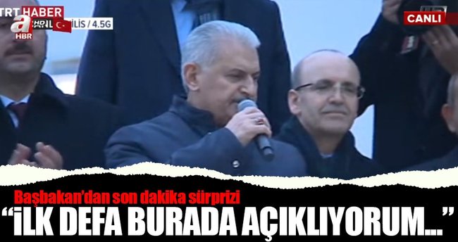 Başbakan'dan Kilis'e son dakika sürprizi