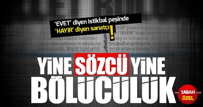 Sözcü'den 'Evet' diyenlere hakaret!