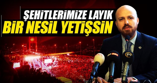 ‘Şehitlerimize layık bir nesil yetişsin’