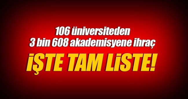 106 Üniversiteden 3 Bin 608 Akademisyene İhraç