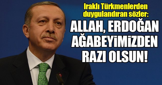 Iraklı Türkmenlerden Cumhurbaşkanı Erdoğan'a ve Türkiye'ye teşekkür!